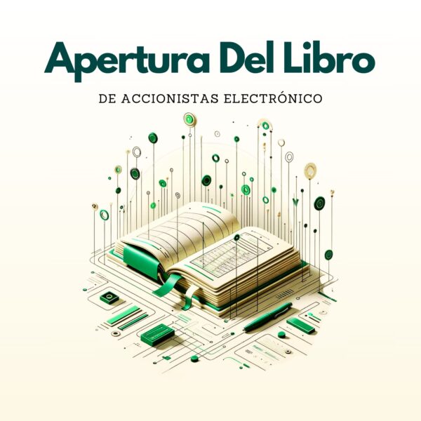 Apertura del Libro de Accionistas Electrónico