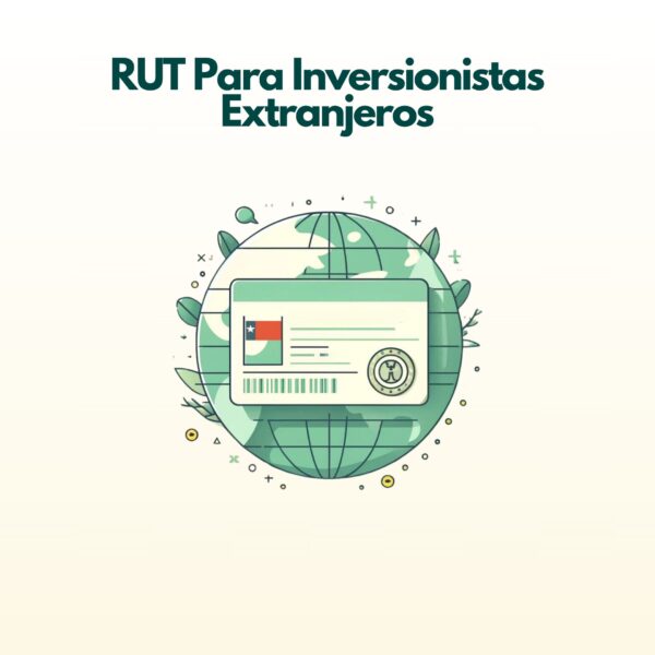 RUT para Inversionista Extranjero