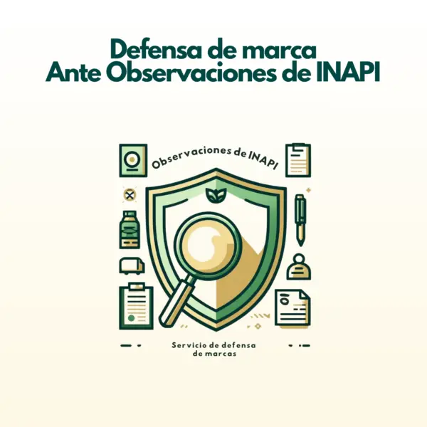 Defensa de marca ante observaciones de fondo de INAPI