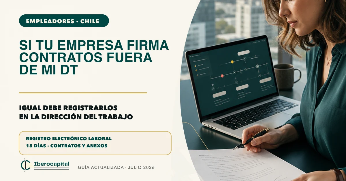 Contratos firmados fuera de Mi DT deben registrarse ante la Dirección del Trabajo