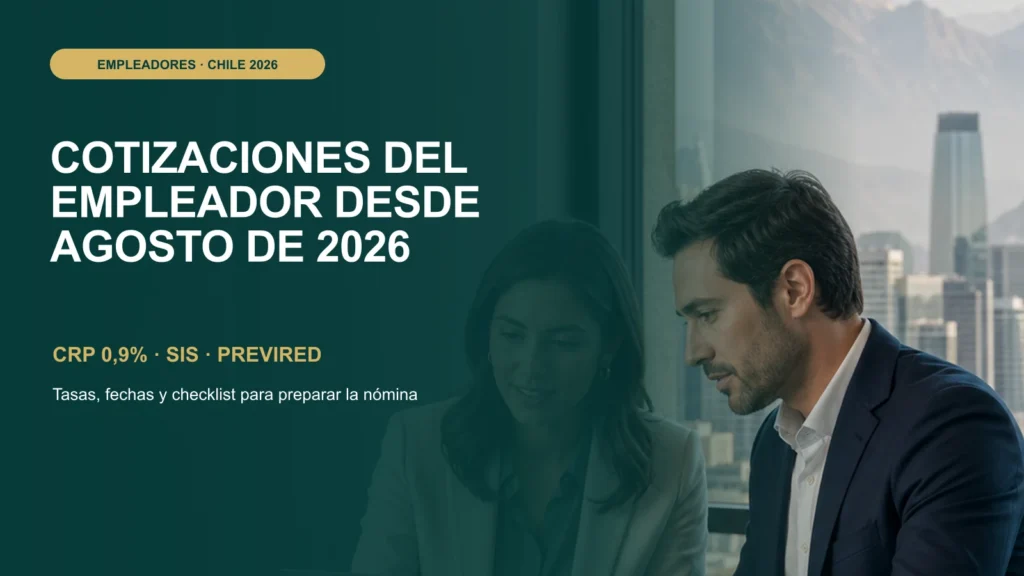 Equipo de una empresa en Chile revisando los cambios previsionales y la nómina de agosto de 2026